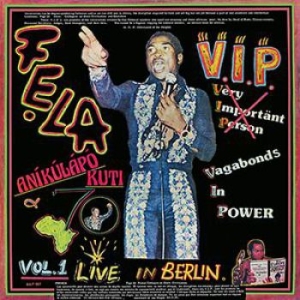Kuti Fela - V.I.P. in the group VINYL / Elektroniskt,Pop-Rock,World Music at Bengans Skivbutik AB (3717730)