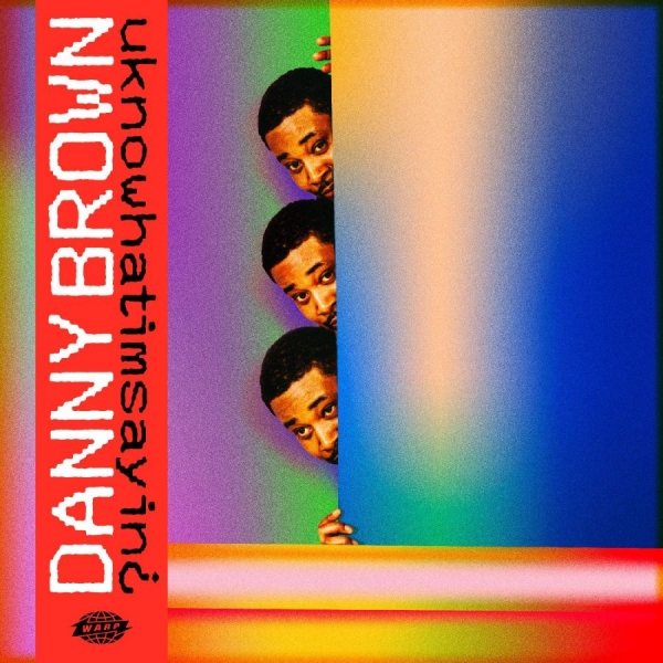 Brown Danny - Uknowhatimsayin¿ in the group VINYL / Bestsellers at Bengans Skivbutik AB (3717740)