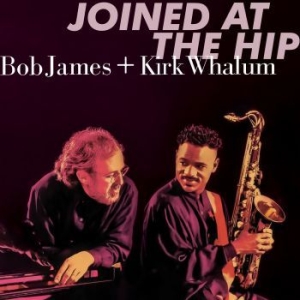 James Bob & Kirk Whalum - Joined At The Hip in the group CD / Jazz/Blues at Bengans Skivbutik AB (3717749)
