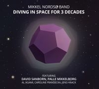 Nordsø Mikkel Band - Diving In Space For 3 Decades in the group CD / Jazz at Bengans Skivbutik AB (3718209)