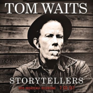 Tom Waits - Storytellers 2 Cd (Live Broadcast 1 in the group CD / Upcoming releases / Pop at Bengans Skivbutik AB (3718294)