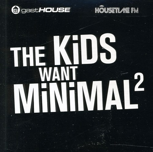 Various Artists - Kids Want Minimal Ii in the group CD / Dans/Techno at Bengans Skivbutik AB (3718661)