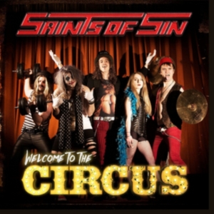 Saints Of Sin - Welcome To The Circus in the group OTHER / Övrigt /  at Bengans Skivbutik AB (3718672)