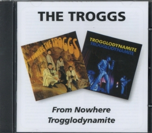 Troggs - From Nowhere/Trogglodynamite in the group CD / Pop-Rock at Bengans Skivbutik AB (3718771)