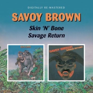 Savoy Brown - Skin 'n' Bone/Savage Return in the group CD / Jazz/Blues at Bengans Skivbutik AB (3718775)
