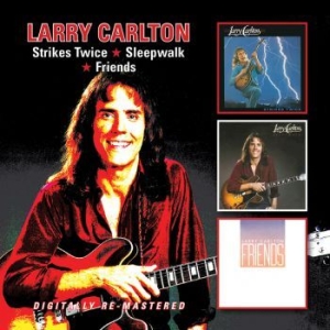 Larry Carlton - Strikes Twice/Sleepwalk/Friends in the group CD / Pop at Bengans Skivbutik AB (3718783)