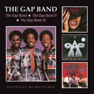 Gap Band - Gap Band/Gap Band Ii/Gap Band Iii in the group CD / RNB, Disco & Soul at Bengans Skivbutik AB (3718786)