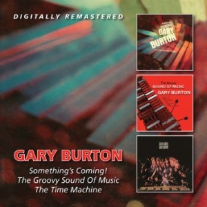 Gary Burton - Something's Coming/Groovy Sound/Tim in the group CD / Jazz at Bengans Skivbutik AB (3718788)