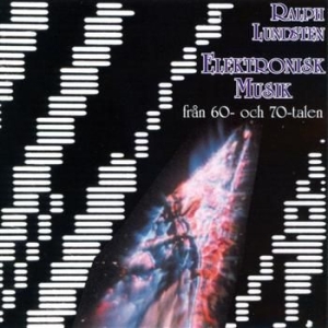 Ralph Lundsten - Elektronisk Musik Från 60&70-Talen in the group CD / Elektroniskt at Bengans Skivbutik AB (3719049)