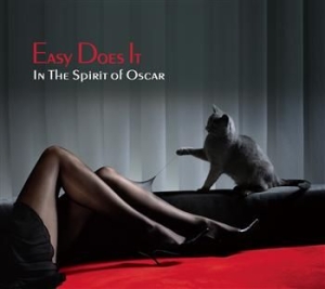 In The Spirit Of Oscar - Easy Does It in the group CD / Jazz/Blues at Bengans Skivbutik AB (3719276)