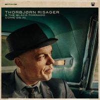 Risager Thorbjörn And Black Tornado - Come On In in the group CD / Jazz/Blues at Bengans Skivbutik AB (3719457)