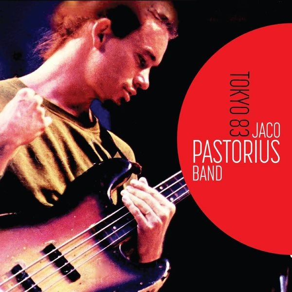 Jaco Pastorius - Tokyo 1983 in the group CD / Jazz/Blues at Bengans Skivbutik AB (3719473)