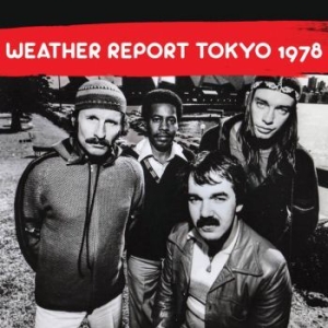 Weather Report - Tokyo 1978 in the group CD / Jazz/Blues at Bengans Skivbutik AB (3719474)