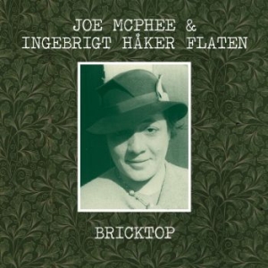 Mcphee Joe & Ingebrigt Haker Flaten - Bricktop in the group CD / Jazz at Bengans Skivbutik AB (3719671)