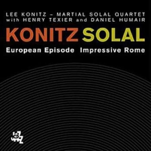 Konitz Lee - Martial Solal Quartet - European Episode / Impressive Rome in the group CD / Jazz/Blues at Bengans Skivbutik AB (3719744)
