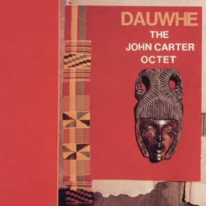 Carter John Octet - Dauwhe in the group VINYL / Jazz at Bengans Skivbutik AB (3720735)