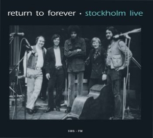 Return To Forever - Stockholm Live (1972) in the group CD / Jazz at Bengans Skivbutik AB (3720771)