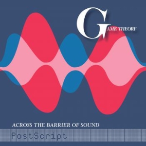 Game Theory - Across The Barrier Of Sound: Postsc in the group VINYL / Upcoming releases / Rock at Bengans Skivbutik AB (3720859)