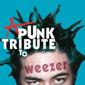 Blandade Artister - Punk Tribute To Weezer in the group VINYL / Pop at Bengans Skivbutik AB (3721334)
