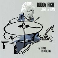 Rich Buddy - Just In Time - The Final Recording in the group CD / Jazz at Bengans Skivbutik AB (3721360)