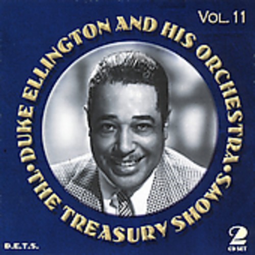 Duke Ellington And His Orchestra - The Treasury Shows, Vol. 11 in the group CD / Jazz/Blues at Bengans Skivbutik AB (3721695)