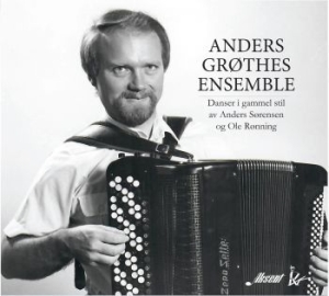 Gröthes Anders & Ensemble - Danser I Gammel Stil in the group CD / Pop at Bengans Skivbutik AB (3724361)