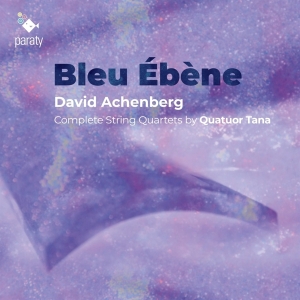 Quatuor Tana - Bleu Ebene - Streichquartette in the group CD / Klassiskt,Övrigt at Bengans Skivbutik AB (3725022)