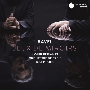 Perianes Javier - Ravel Jeux De Miroirs in the group CD / Klassiskt,Övrigt at Bengans Skivbutik AB (3725027)