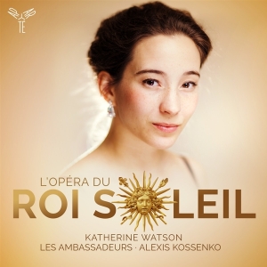 Les Ambassadeurs - L'opera Du Roi Soleil in the group CD / Klassiskt,Övrigt at Bengans Skivbutik AB (3725037)