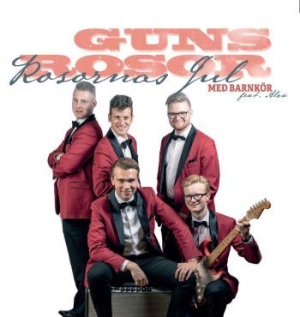 Guns Rosor - Rosornas Jul in the group OUR PICKS / Christmas music on Vinyl & CD at Bengans Skivbutik AB (3725856)
