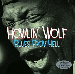 Howlin' Wolf - Blues From Hell in the group VINYL / Blues,Jazz at Bengans Skivbutik AB (3726434)