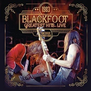 Blackfoot - 1983  Greatest Hits...Live (Fm) in the group VINYL / Rock at Bengans Skivbutik AB (3726486)