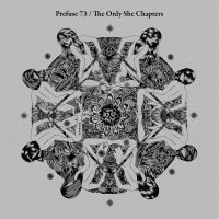 Prefuse 73 - The Only She Chapters in the group CD / Pop-Rock at Bengans Skivbutik AB (3726518)