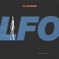 Lfo - Frequencies in the group CD / Pop-Rock at Bengans Skivbutik AB (3726530)