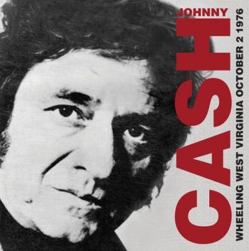 Cash Johnny - Wheeling West Virginia, 1976 in the group CD / Bestsellers at Bengans Skivbutik AB (3726546)