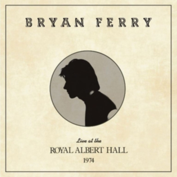 Bryan Ferry - Live At The Royal Albert Hall 1974 in the group VINYL / Rock at Bengans Skivbutik AB (3727437)