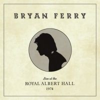 BRYAN FERRY - LIVE AT THE ROYAL ALBERT HALL in the group CD / CD Popular at Bengans Skivbutik AB (3727445)