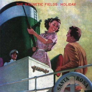 The Magnetic Fields - Holiday (Re-Issue) in the group VINYL / Upcoming releases / Rock at Bengans Skivbutik AB (3728315)