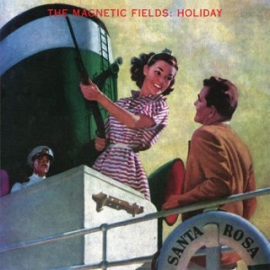 The Magnetic Fields - Holiday (Re-Issue) in the group OUR PICKS / Albums turning 30 in September 2024 at Bengans Skivbutik AB (3728328)