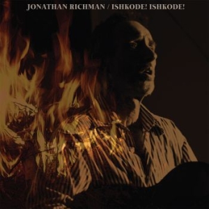 Richman Jonathan - Ishkode! Ishkode! (Vinyl) in the group VINYL / Pop at Bengans Skivbutik AB (3728346)