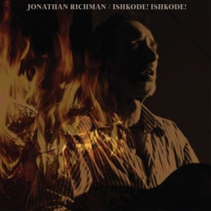 Richman Jonathan - Ishkode! Ishkode! (Vinyl) in the group VINYL / Pop-Rock at Bengans Skivbutik AB (3728346)