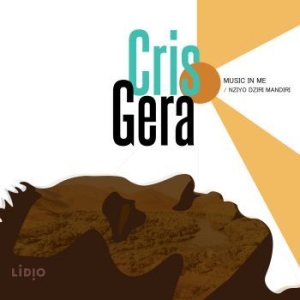 Gera Cris - Music In Me in the group CD / Worldmusic/ Folkmusik at Bengans Skivbutik AB (3728620)