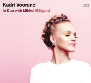 Voorand Kadri - In Duo With Mihkel Mälgand in the group CD / Upcoming releases / Jazz/Blues at Bengans Skivbutik AB (3728702)