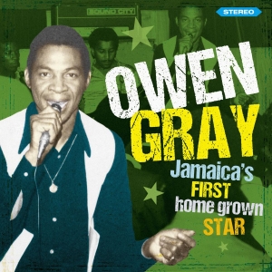 Gray Owen - Jamaica's First Homegrown Star - St in the group CD / Reggae at Bengans Skivbutik AB (3728944)