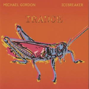 Gordon Michael - Michael Gordon: Trance in the group Externt_Lager /  at Bengans Skivbutik AB (3728972)