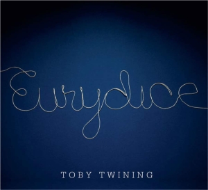 Twining Toby - Twining: Eurydice in the group Externt_Lager /  at Bengans Skivbutik AB (3728997)