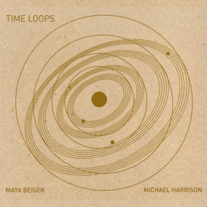 Beiser / Harrison - Time Loops in the group Externt_Lager /  at Bengans Skivbutik AB (3729001)