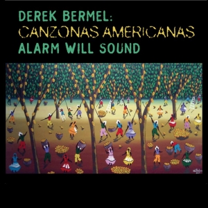 Derek Bermel - Canzonas Americanas in the group Externt_Lager / at Bengans Skivbutik AB (3729003)
