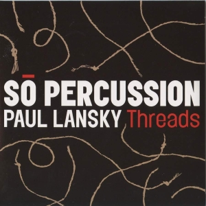 Lansky Paul - Threads in the group Externt_Lager / at Bengans Skivbutik AB (3729136)