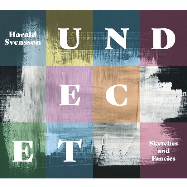 Harald Svensson & Undecet - Sketches & Fancies in the group CD / Jazz/Blues at Bengans Skivbutik AB (3729143)